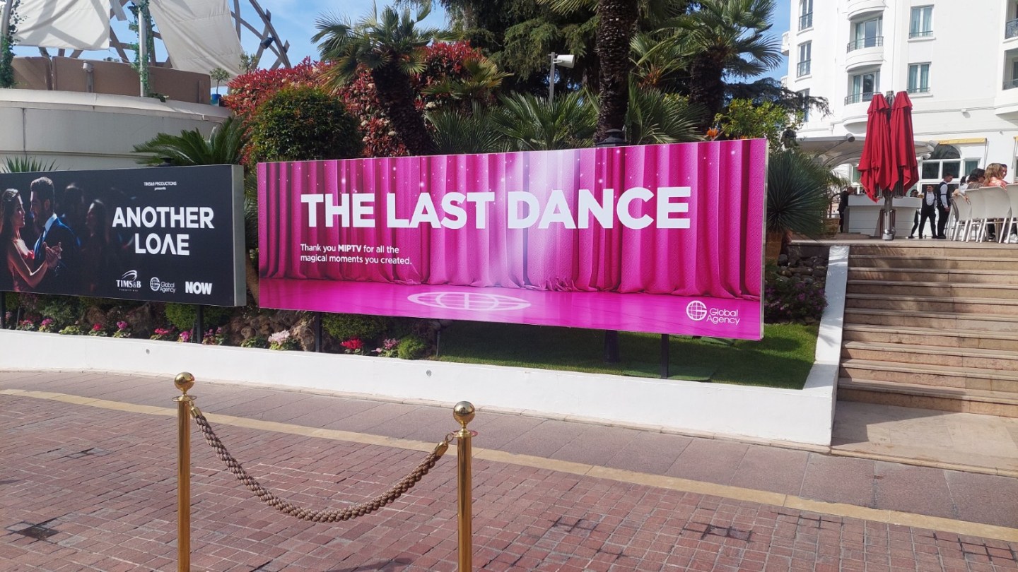 Advertising banner from Global Agency saying 'The Last Dance,' a reference to the final edition of international television market MIPTV in Cannes.